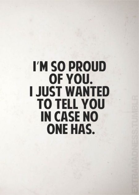 What have you done today to make you feel PROUD? - Annie Harvey